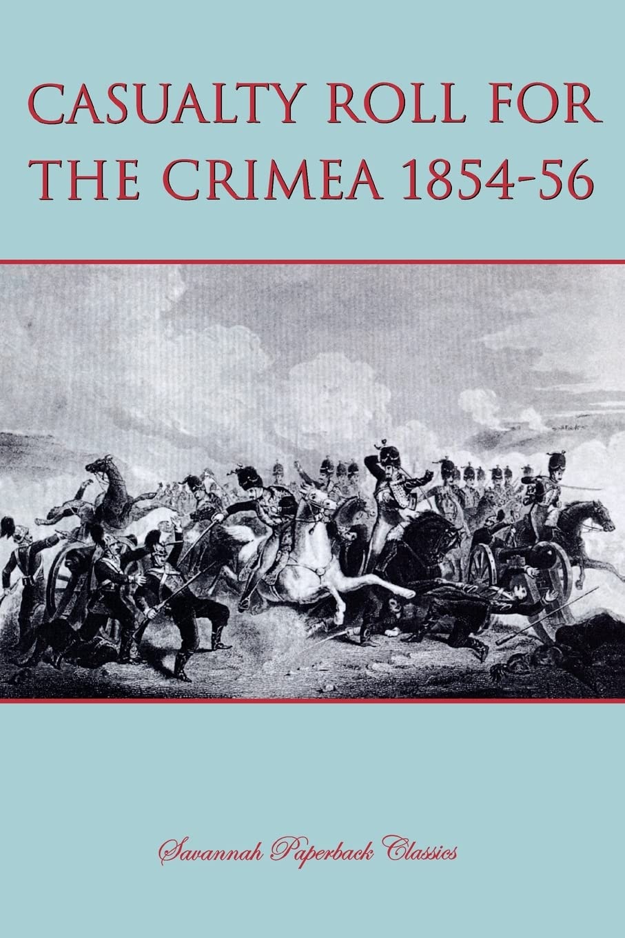 Casualty Roll for the Crimea 1854-56 pour retracer le parcours de soldats