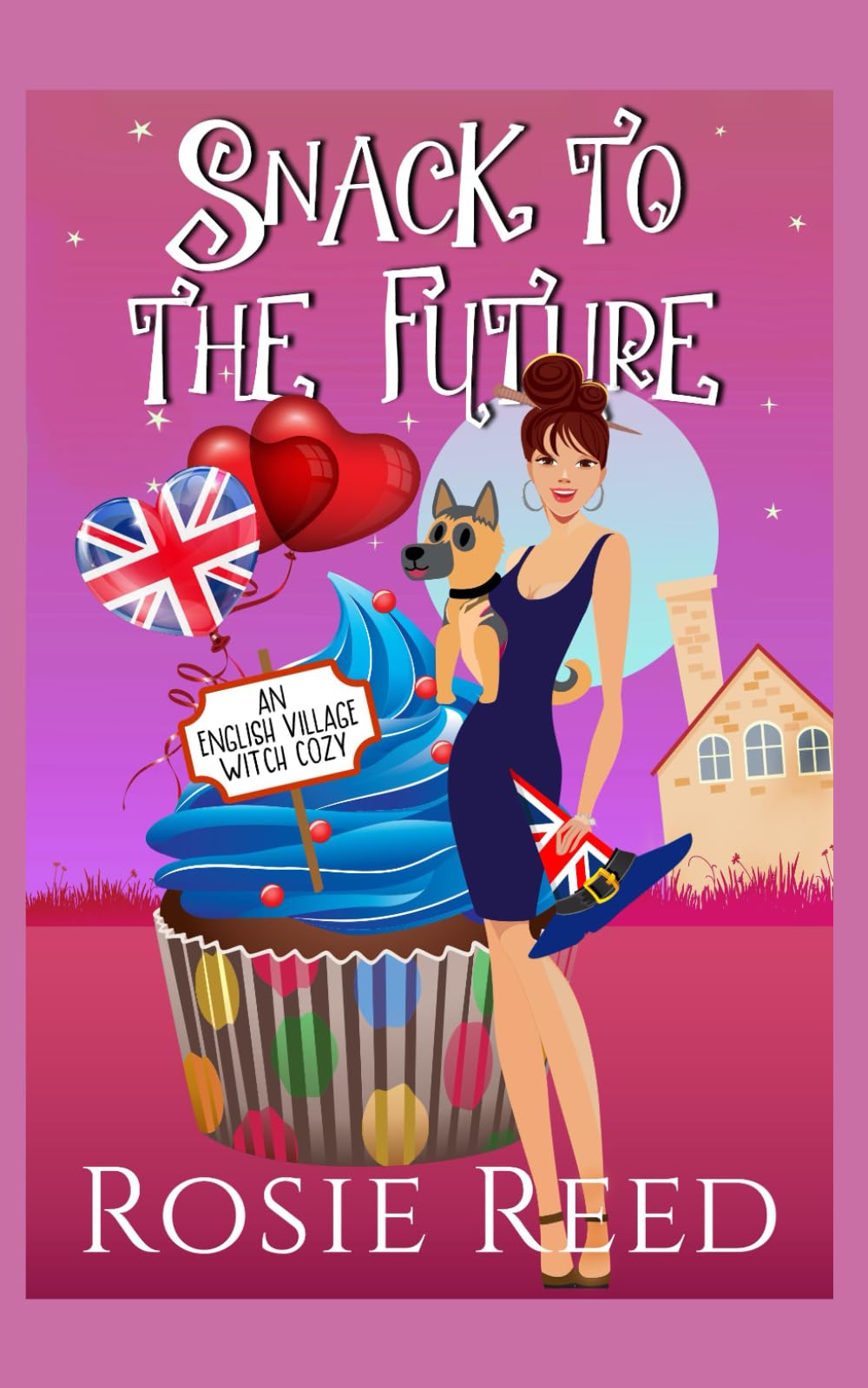 Snack to the Future: A fun paranormal cozy with a dash of romance (English Village Witch Cozy)