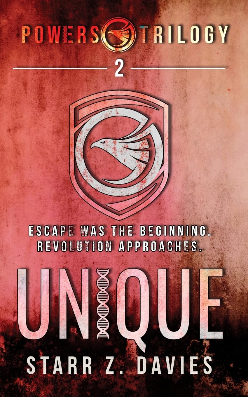 Unique: Ordinary Sequel: A Young Adult Sci-fi Dystopian (Powers Book 2) (Powers Trilogy)