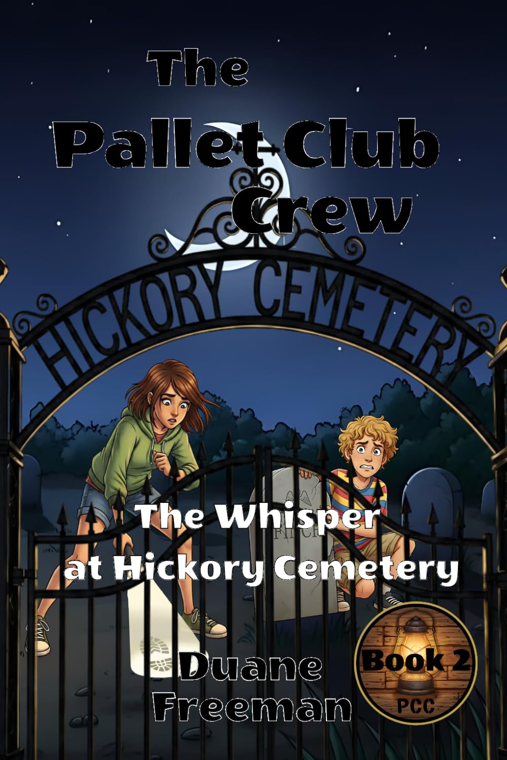 The Pallet Club Crew: The Whisper at Hickory Cemetery: The Pallet Club Crew Series (The Pallet Club Crew Mystery Series)