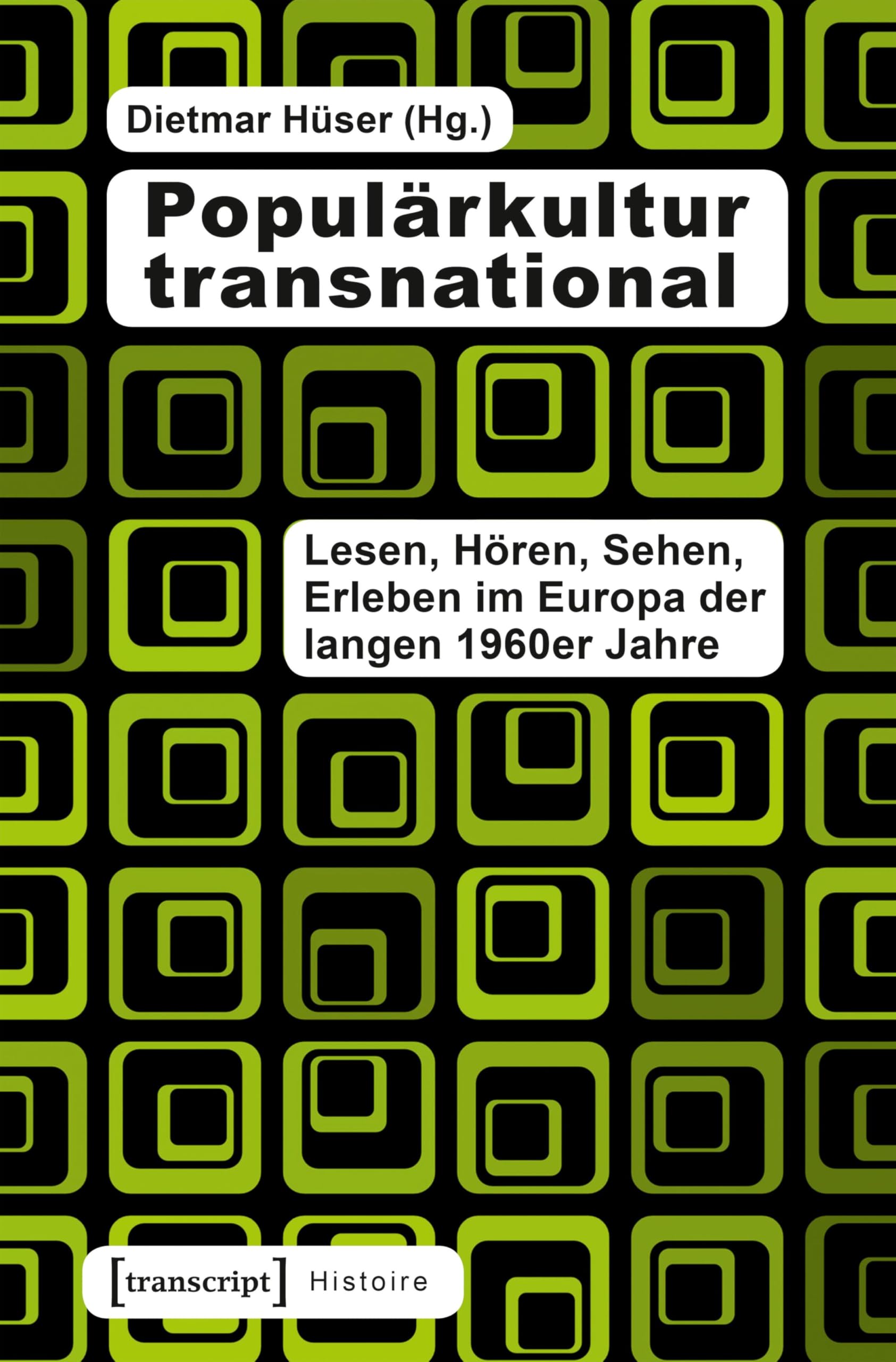 Livre en allemand Histoire 82 sur la culture populaire transnationale de l'Europe 1960