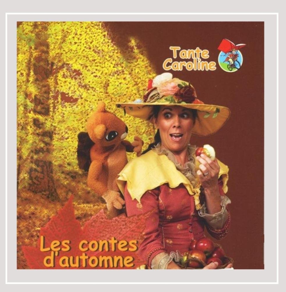 Les Contes D'automne [Audio CD] Tante Caroline