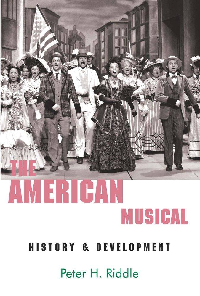 Buy The American Musical: History & Development — BookShops.in