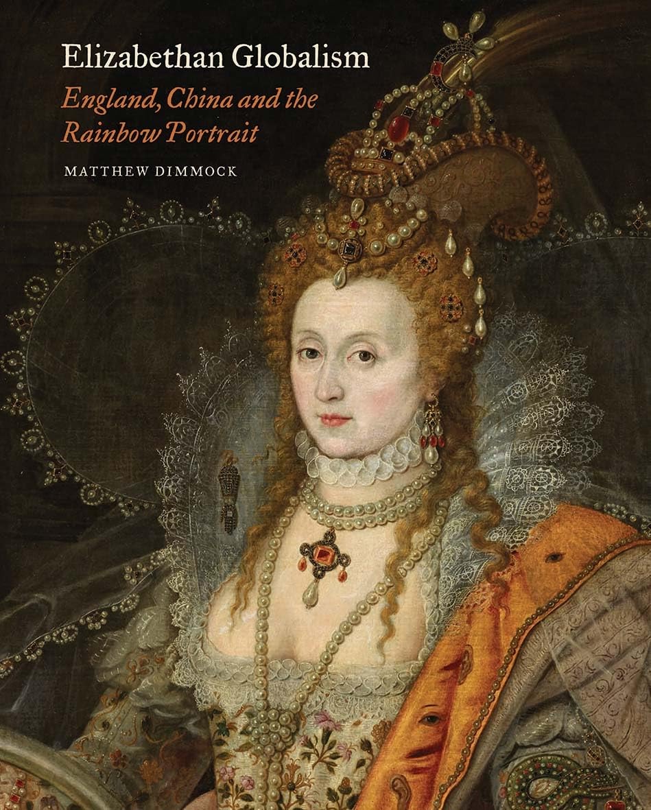 Elizabethan Globalism l'ouvrage prestigieux sur l'art et la diplomatie