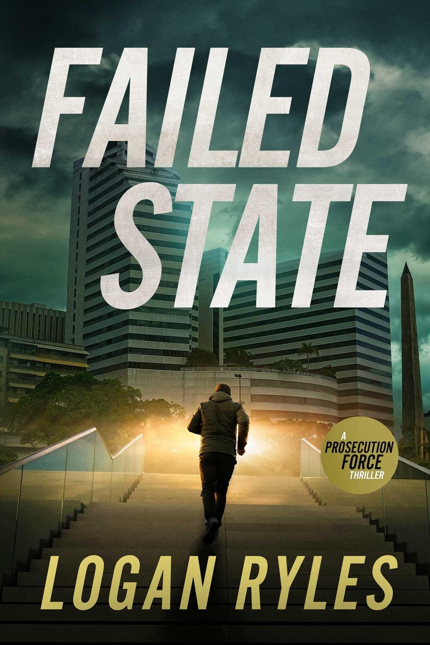 Failed State: A Prosecution Force Thriller: 4