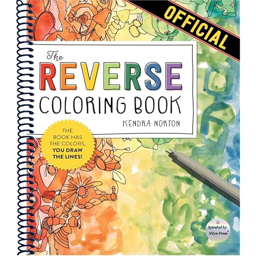 Reverse Coloring Book™: The Book Has the Colors, You Draw the Lines!