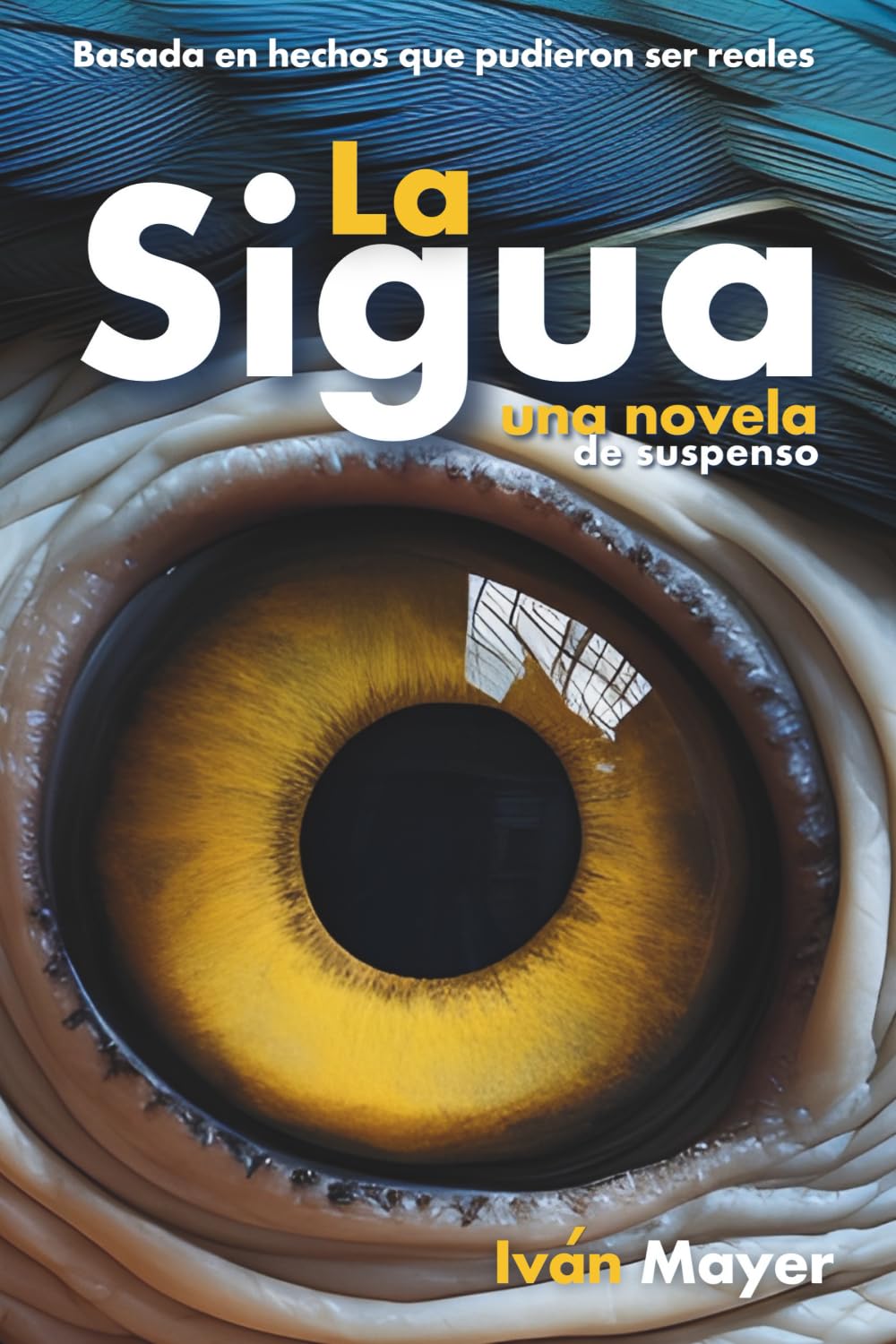 La Sigua: Una novela de suspenso