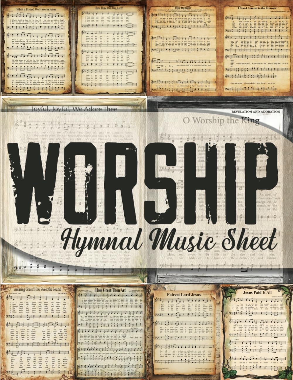 Worship Hymnal Music Sheet: Vintage Pages of Hymnal Songs for Paper Crafts, Mixed Media, Junk Journals, Scrapbooking, Collage Art, Artist Trading
