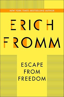 Escape from Freedom