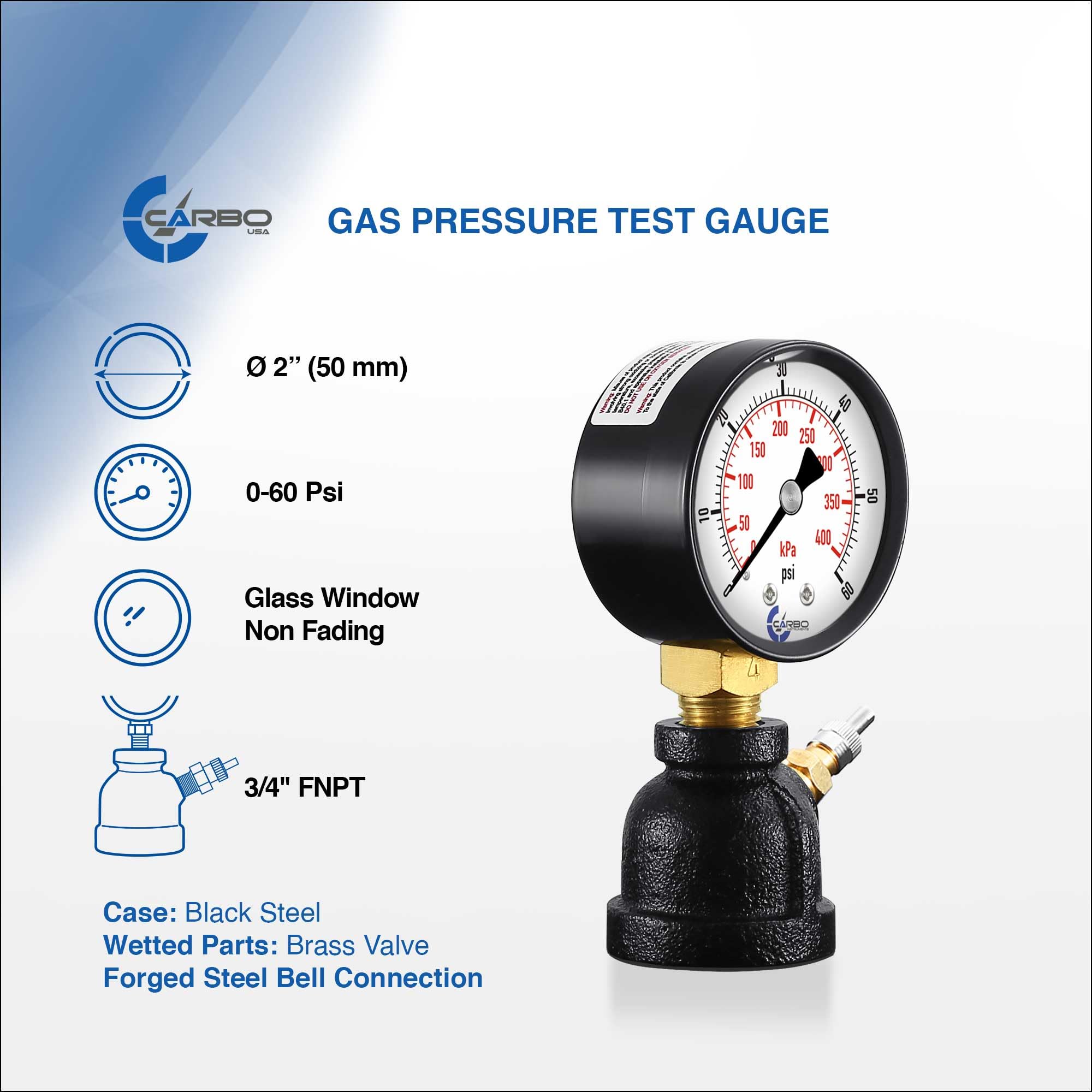 Gasprüfdruckmessgerät 60 Lb, 60 PSI / 400 kPa, 3/4 Zoll FNPT-Anschluss, Messingventil, klingelförmige Körpermontage aus geschmiedetem Stahl.