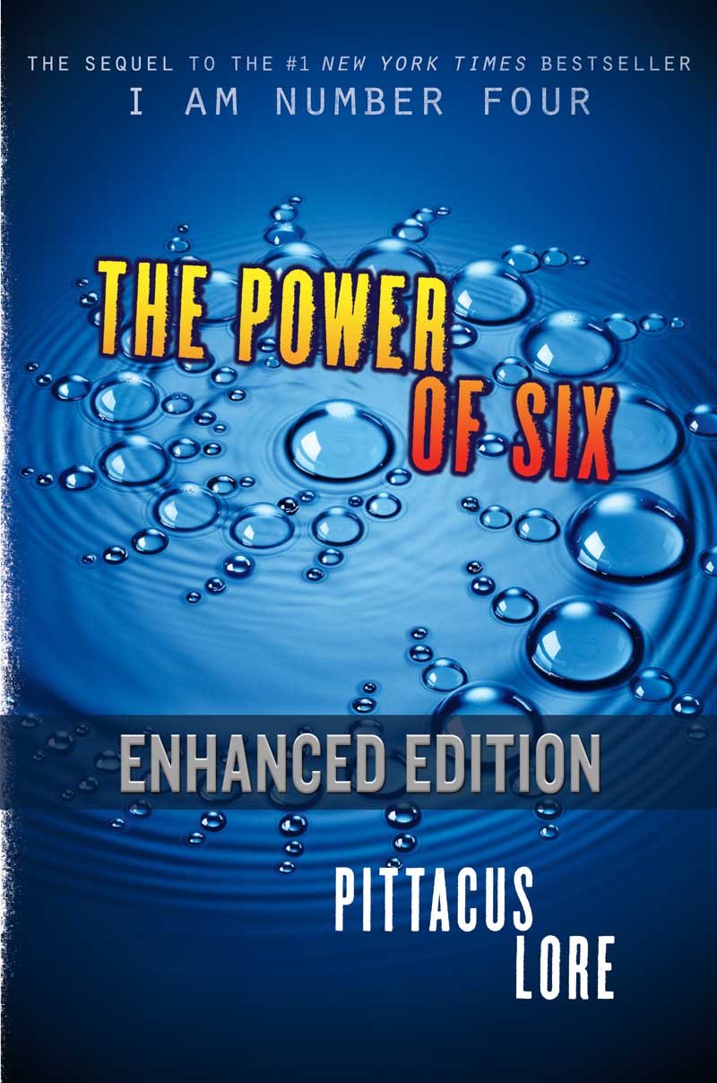 The Power of Six (Enhanced Edition) (Lorien Legacies Book 2)