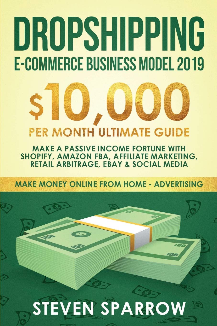 Dropshipping E-commerce Business Model 2019: $10,000/month Ultimate Guide - Make a Passive Inco