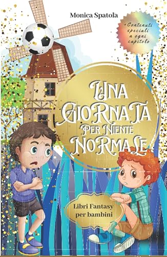 Una giornata per niente normale