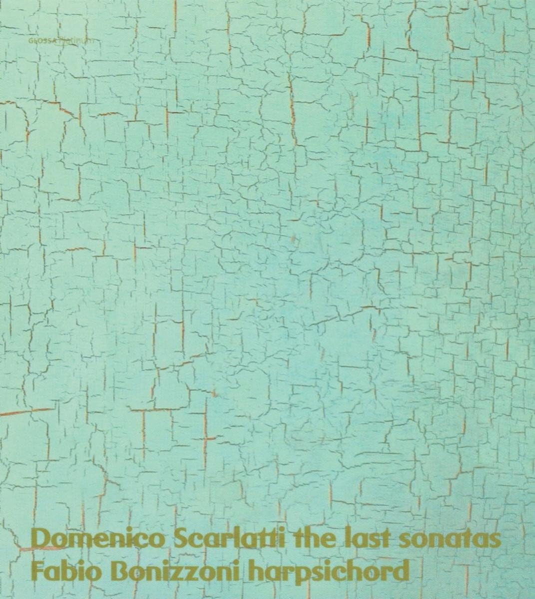 Domenico Scarlatti - The Las Sonatas