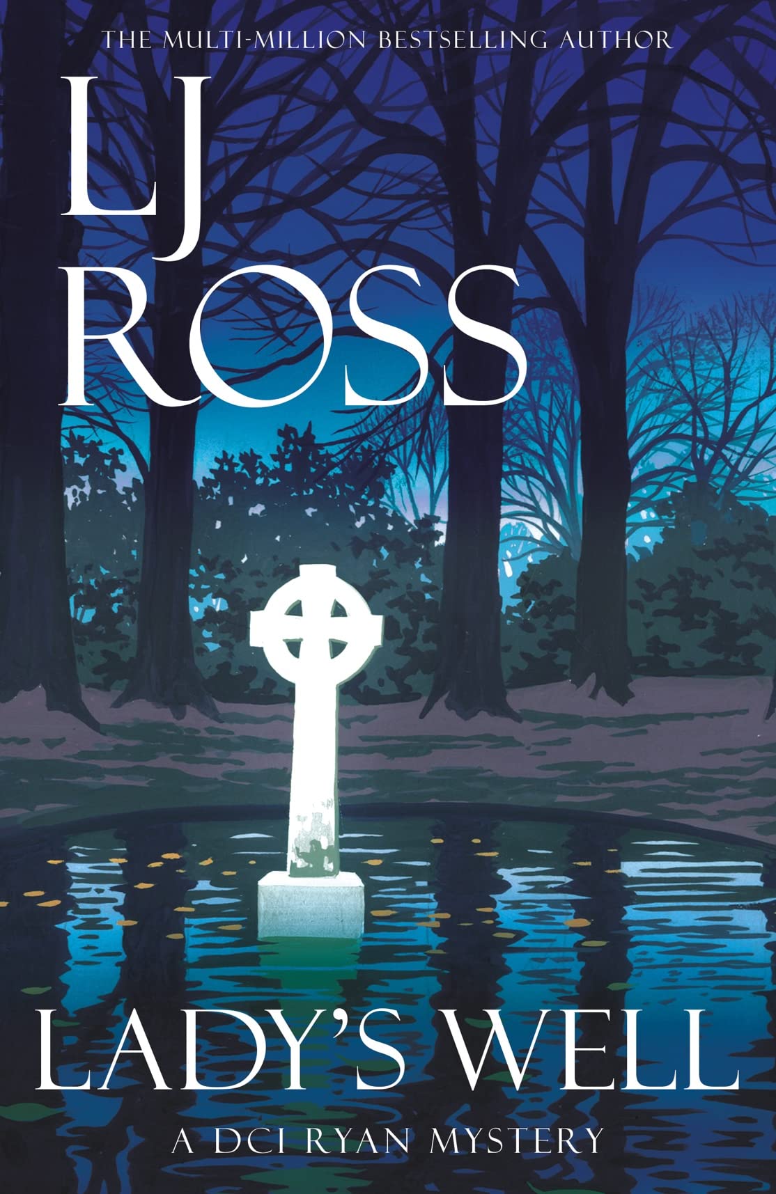 Lady's Well: A DCI Ryan Mystery (The DCI Ryan Mysteries Book 20)