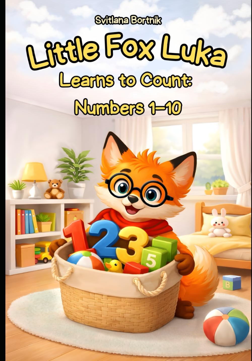 Little Fox Luka Learns to Count: Numbers 1–10 (Little Fox Luka – Early Learning Series)
