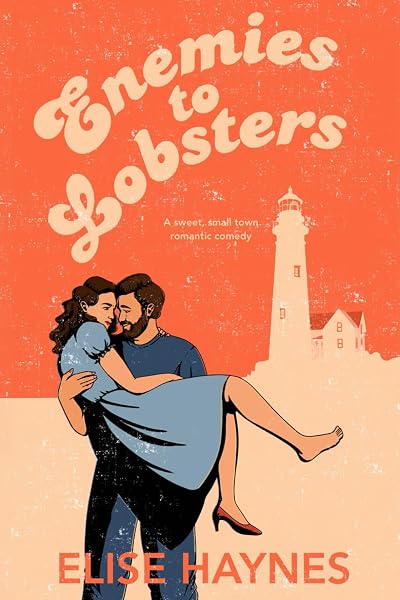 Cover of Enemies to Lobsters: A Sweet, Small Town, Enemies to Lovers Romantic Comedy (Rumors of Cape Georgeana)
