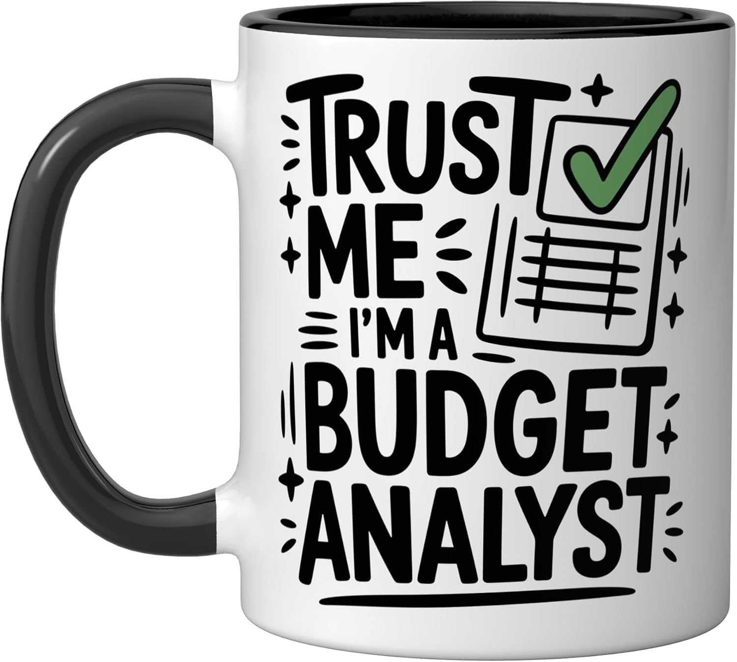 Trust Me I'm A Budget Analyst, Finance Accounting Ceramic Mug, Black/White, 15oz image 4