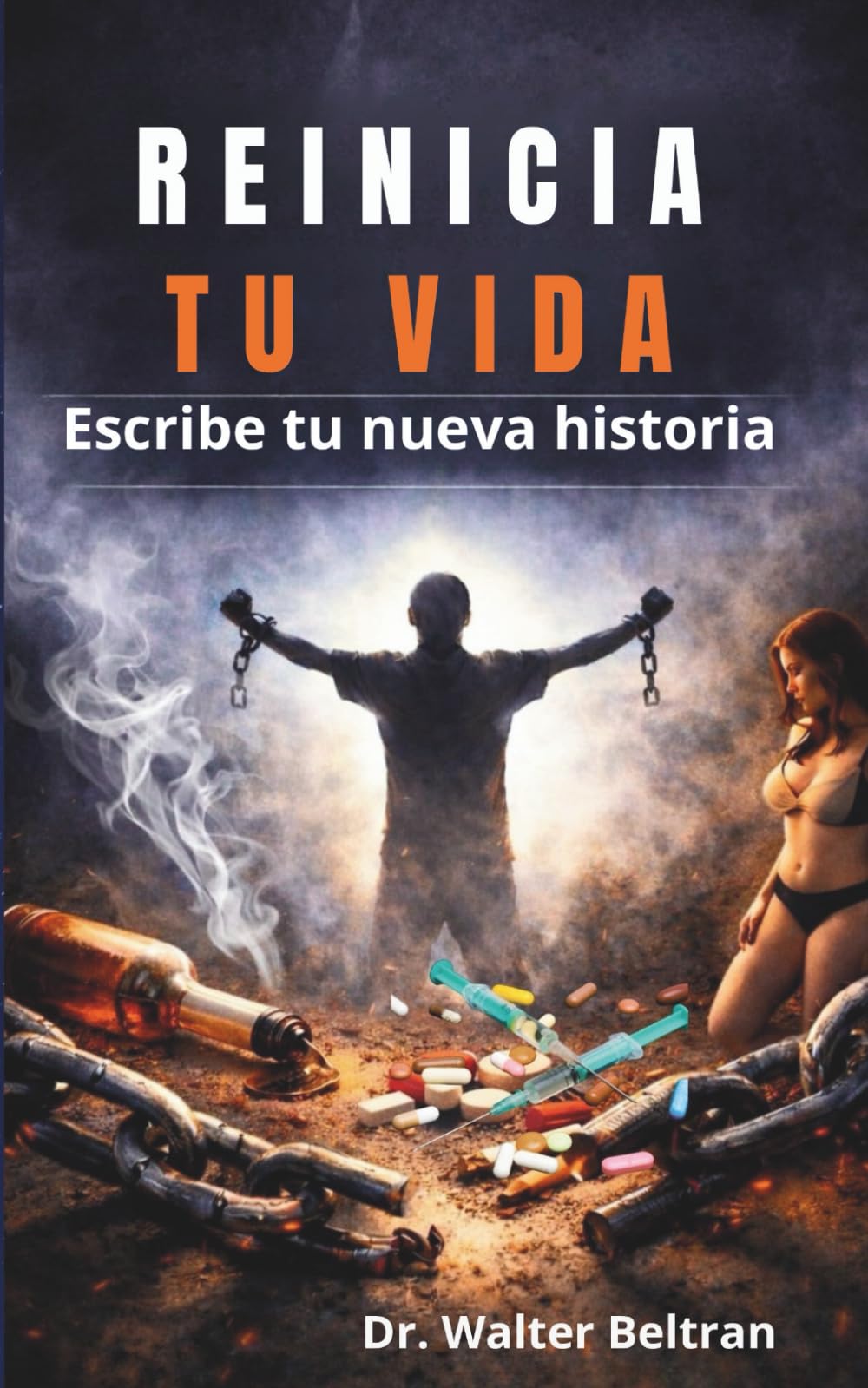 REINICIA TU VIDA: Escribe tu nueva historia