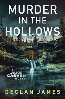 Murder in the Hollows Jake Cashen Crime Thriller Series
