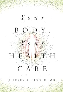 Your Body, Your Health Care