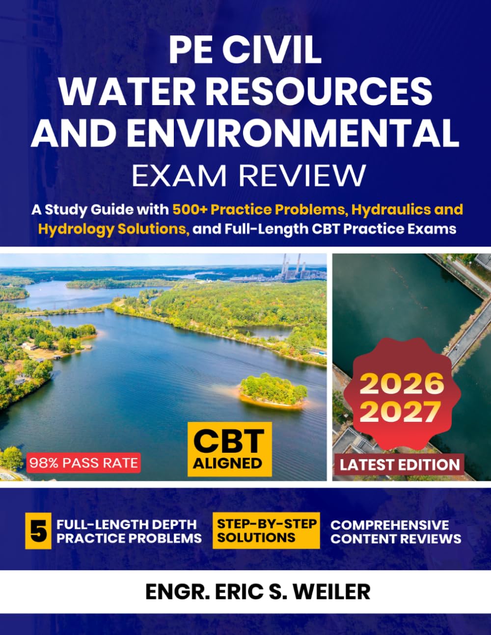 PE Civil Water Resources and Environmental Exam Review: A Study Guide with 500+ Practice Problems, Hydraulics and Hydrology Solutions, and Full-Length CBT Practice Exams