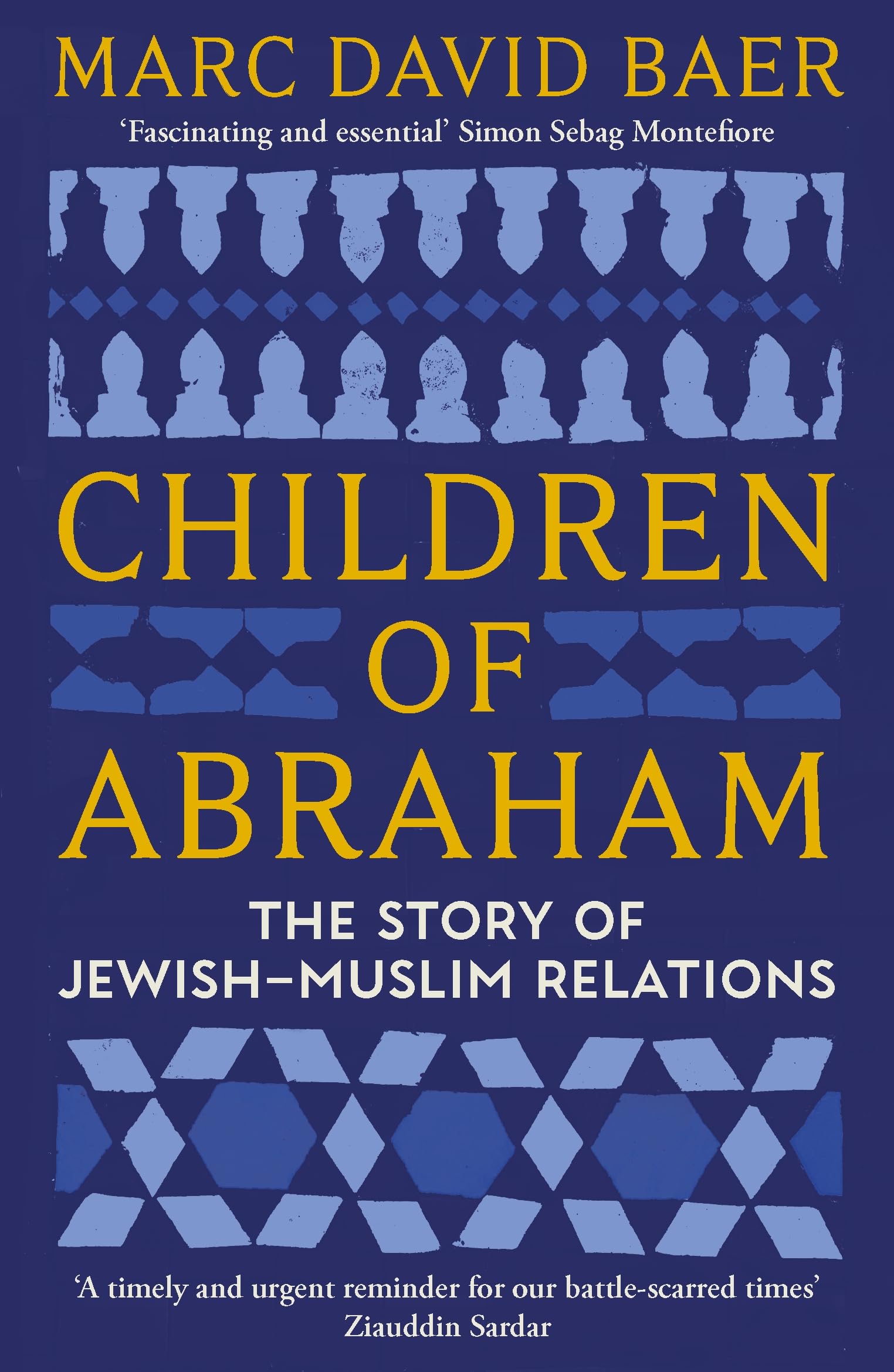 Children of Abraham: The Story of Jewish-Muslim Relations