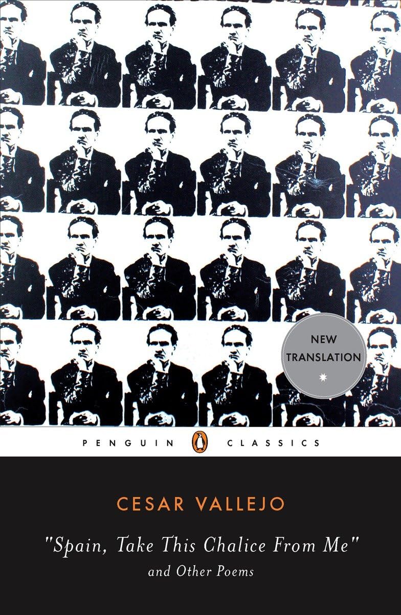 Spain, Take This Chalice from Me and Other Poems: Parallel Text Edition (Penguin Classics) (Spanish Edition)