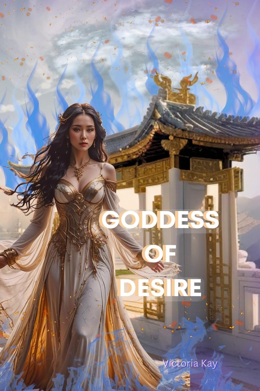 Goddess of Desire: 2 (Desire's Ascension Saga)