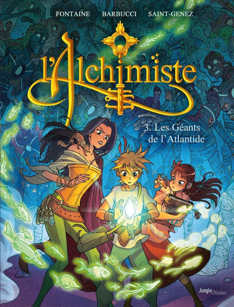 L'alchimiste - Tome 3 Les Géants de l'Atlantide (3)