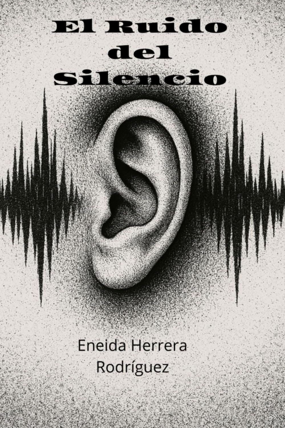 El Ruido del Silencio