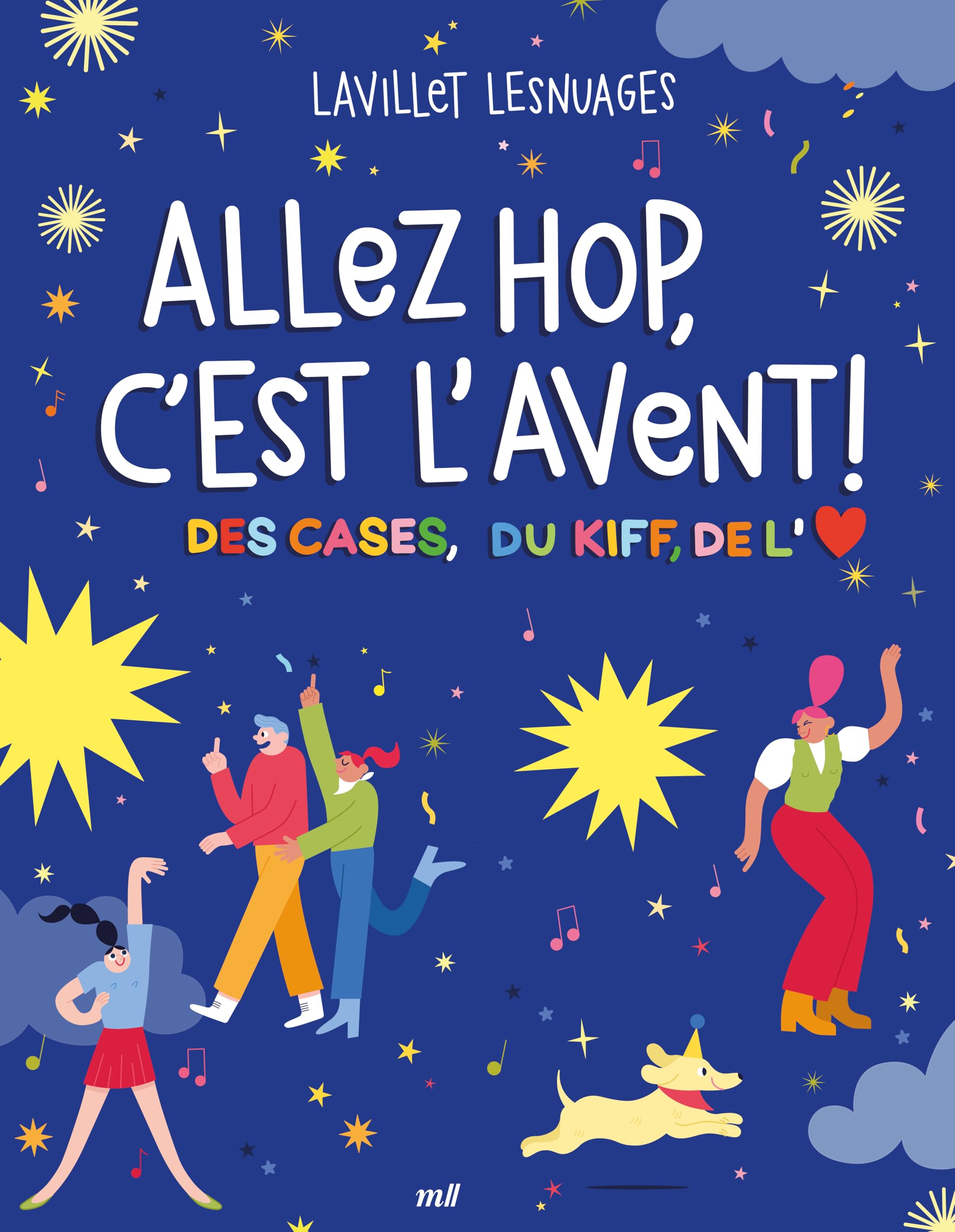 Calendrier - Allez hop, c'est l'Avent !: par Lavilleetlesnuages