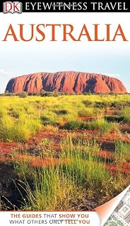 DK Eyewitness Travel Guide: Australia
