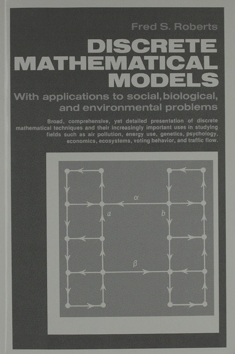 Discrete Mathematical Models with Applications to Social, Biological, and Environmental Problems