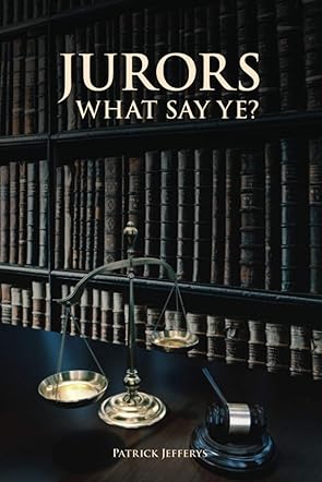 Jurors What Say Ye