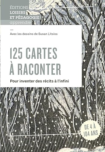 125 cartes à raconter: Pour inventer des récits à l'infini