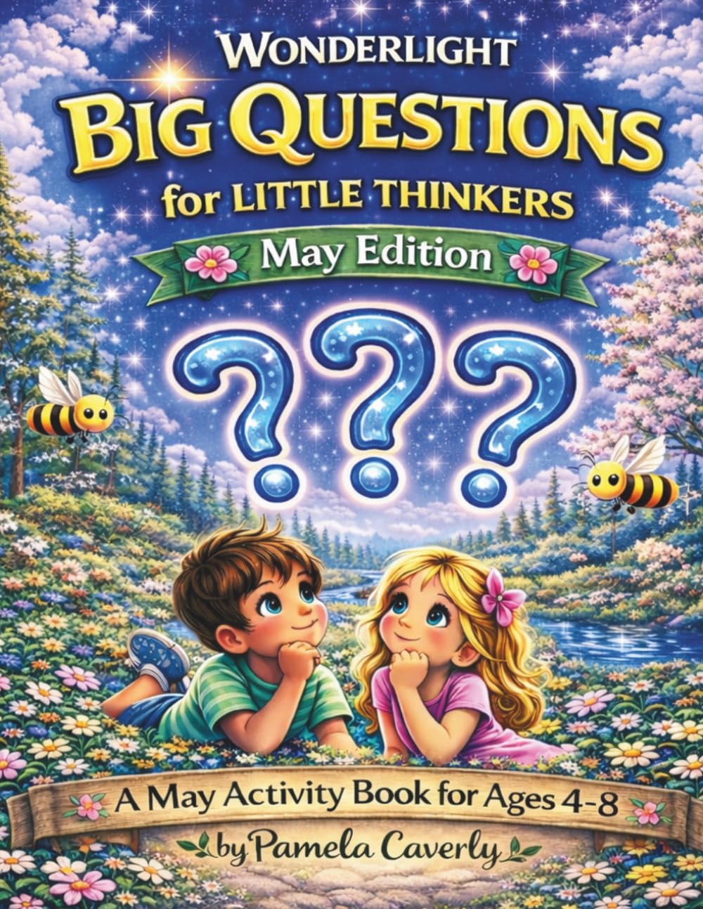 Wonderlight Big Questions for Little Thinkers May Edition: A May Activity Book for ages 4-8