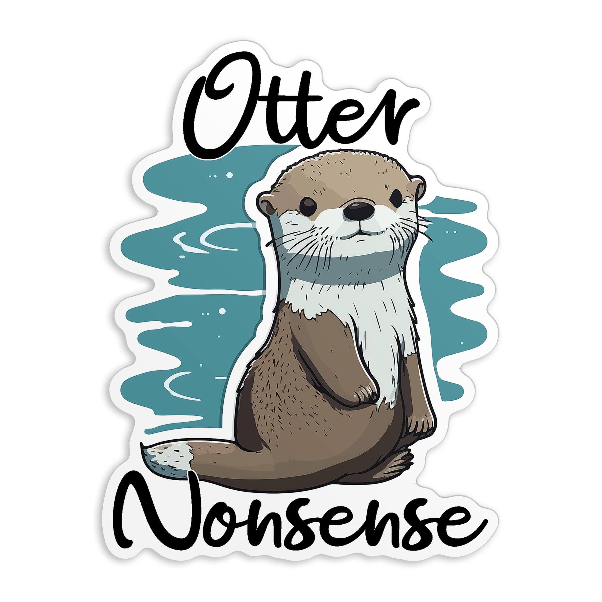 Otter Nonsense Sticker Sea Otters Lover Stickers Silly Otter Nonsense Waterproof Vinyl Decal for Water Bottle, Kindle, Laptop, Hardhat Stickers Gift for Her Him Kids Adults