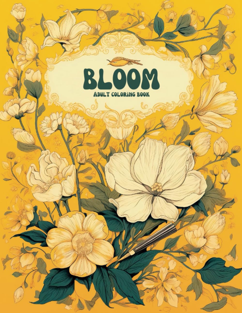 Bloom Coloring book for adults: 50 Captivating Blooms to Spark Your Creativity