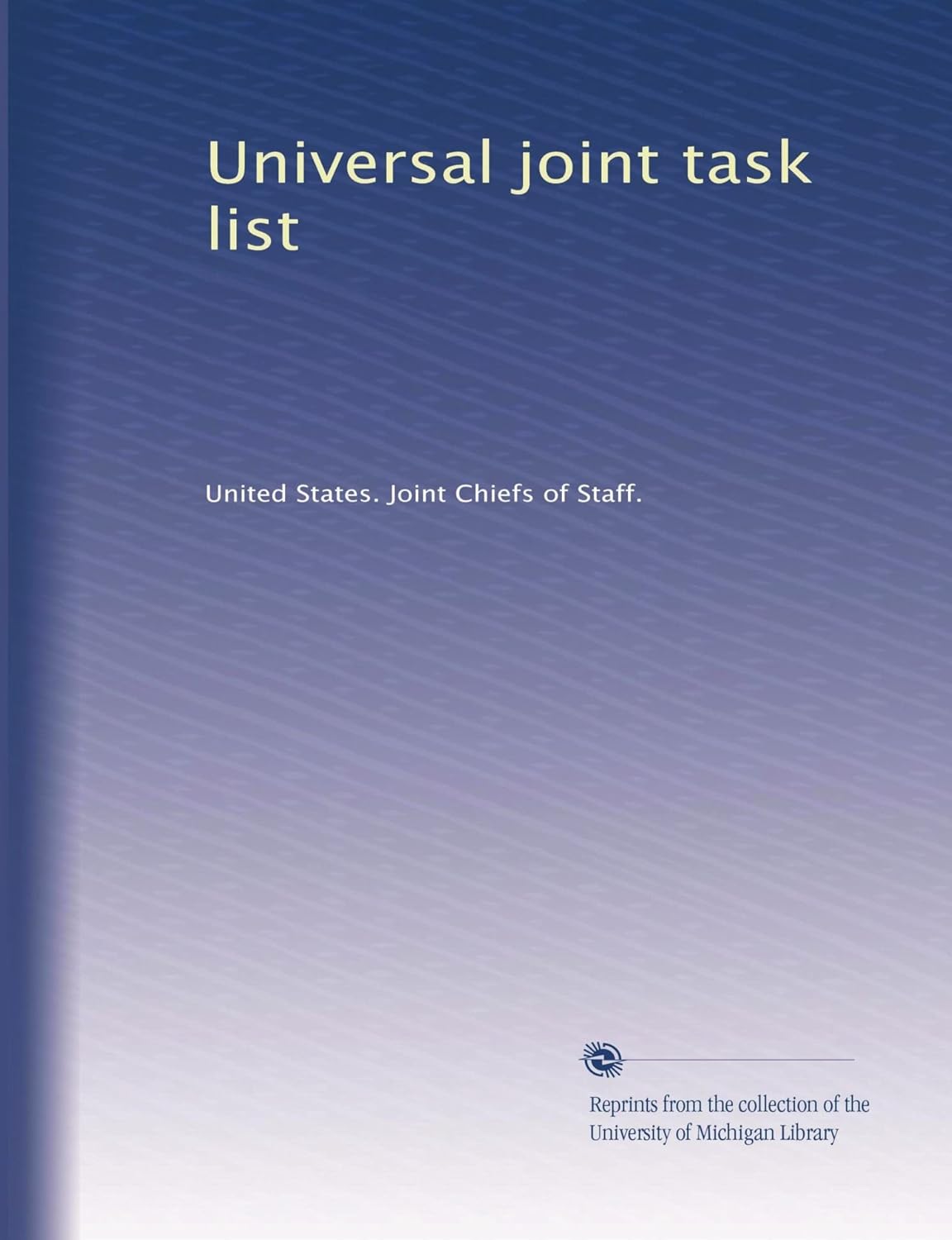 Amazon.co.jp Universal joint task list United States. Joint Chiefs