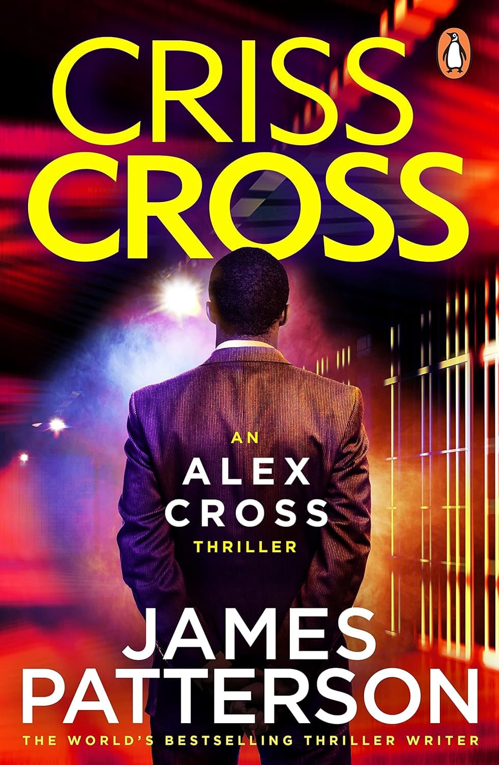 James Patterson Alex Cross Series 22-31 Collection 10 Books Set (Hope to Die, Cross Justice, Cross the Line, The People vs. Target, Criss Cross, Deadly Cross, Fear No Evil, Triple Cross & Must Die)
