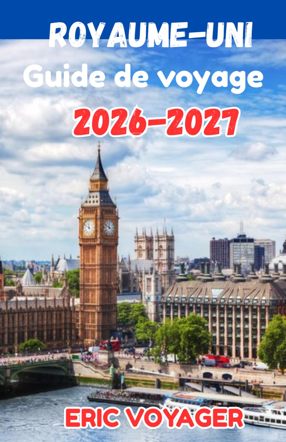 L'ULTIME ROYAUME-UNI Guide de voyage 2026: Joyaux cachés, secrets locaux, itinéraires parfaits et conseils de voyage intelligents pour une aventure inoubliable au Royaume-Uni 2026-2027