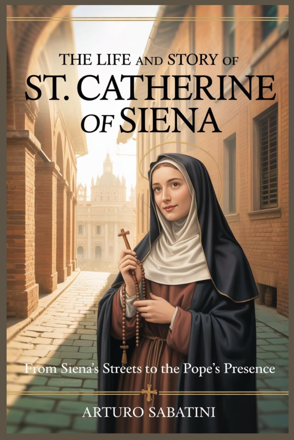 The Life and Story of St. Catherine of Siena