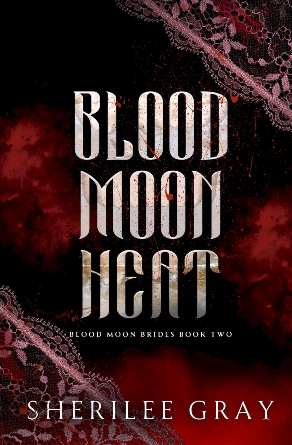 Blood Moon Heat (Special Edition): Blood Moon Brides