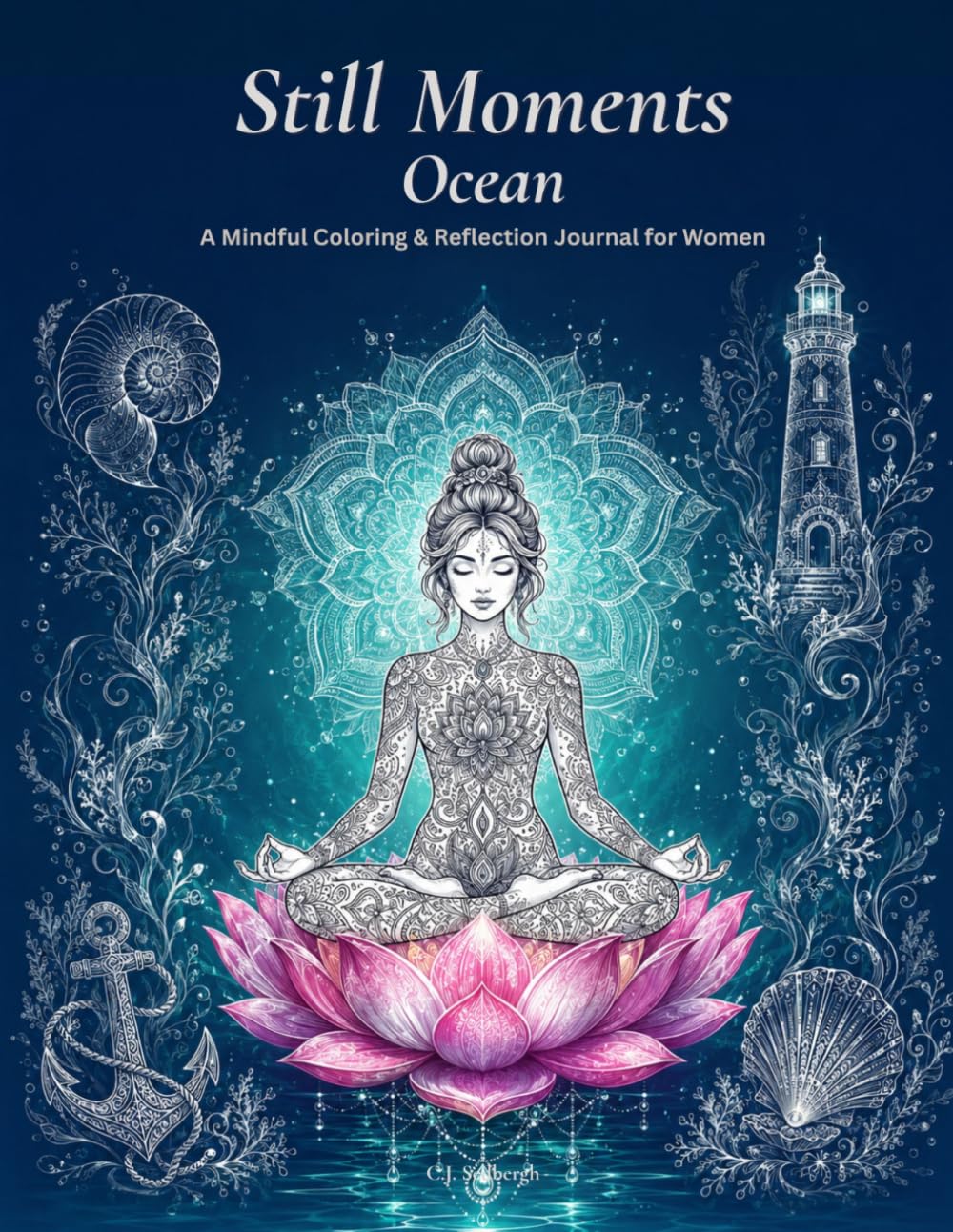 Still Moments - Ocean: A Mindful Coloring & Reflection Journal for Women