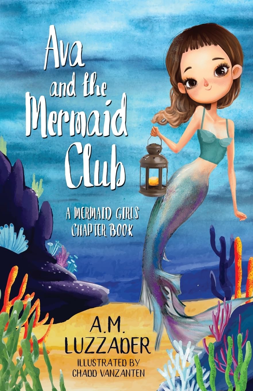 Ava and the Mermaid Club: A Mermaid Girls Chapter Book (Mermaid Girls Chapter Books)