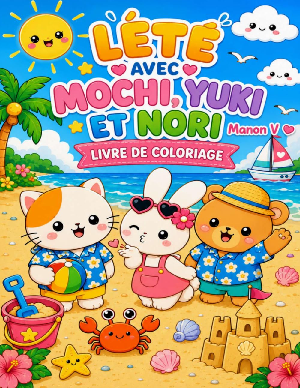 Mochi & ses amis - Aventures d’été: Livre de coloriage kawaii pour enfants