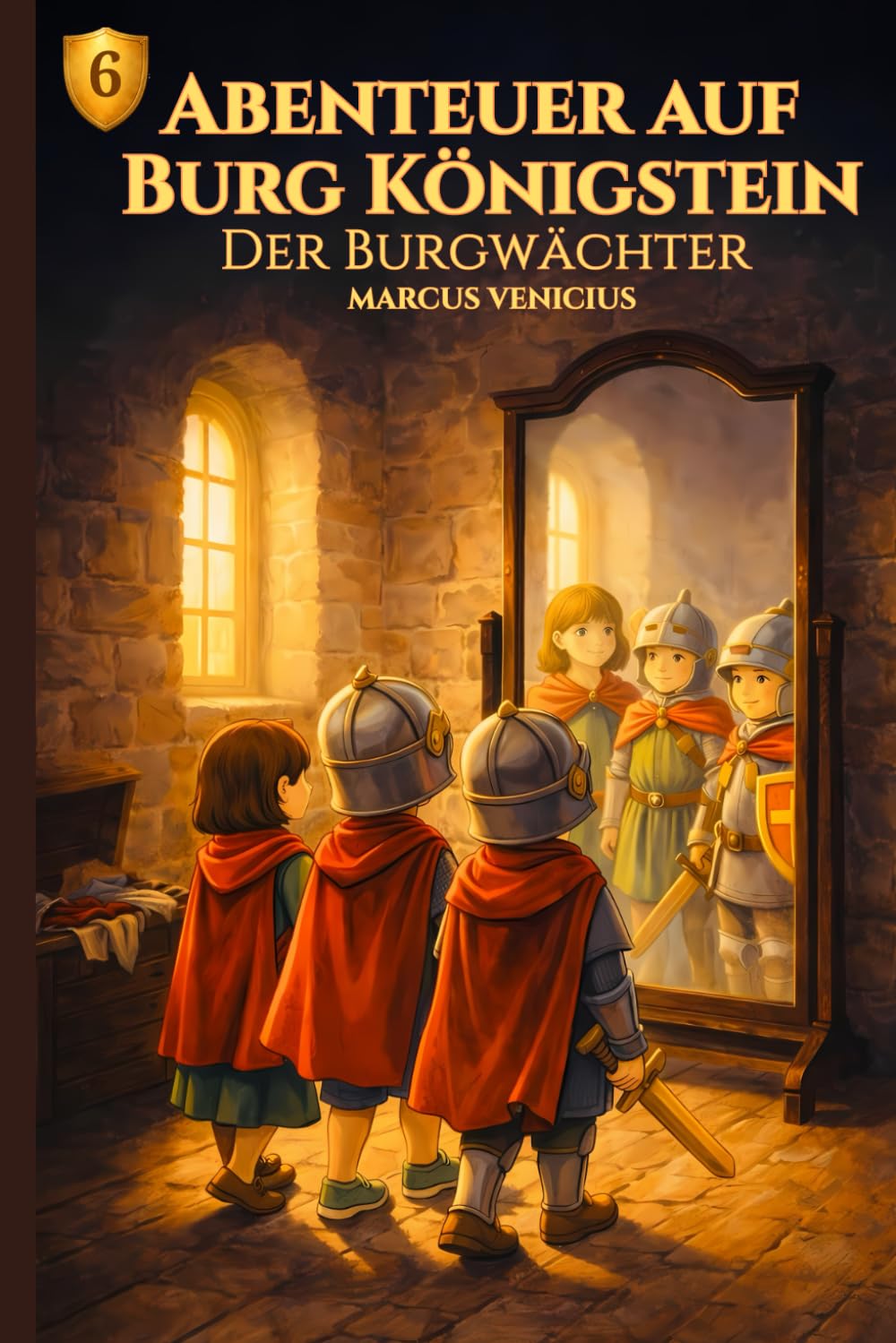 Abenteuer auf Burg Königstein - Der Burgwächter - Teil 6: Ein stilles Abenteuer zwischen Zeit, Mut und Verantwortung