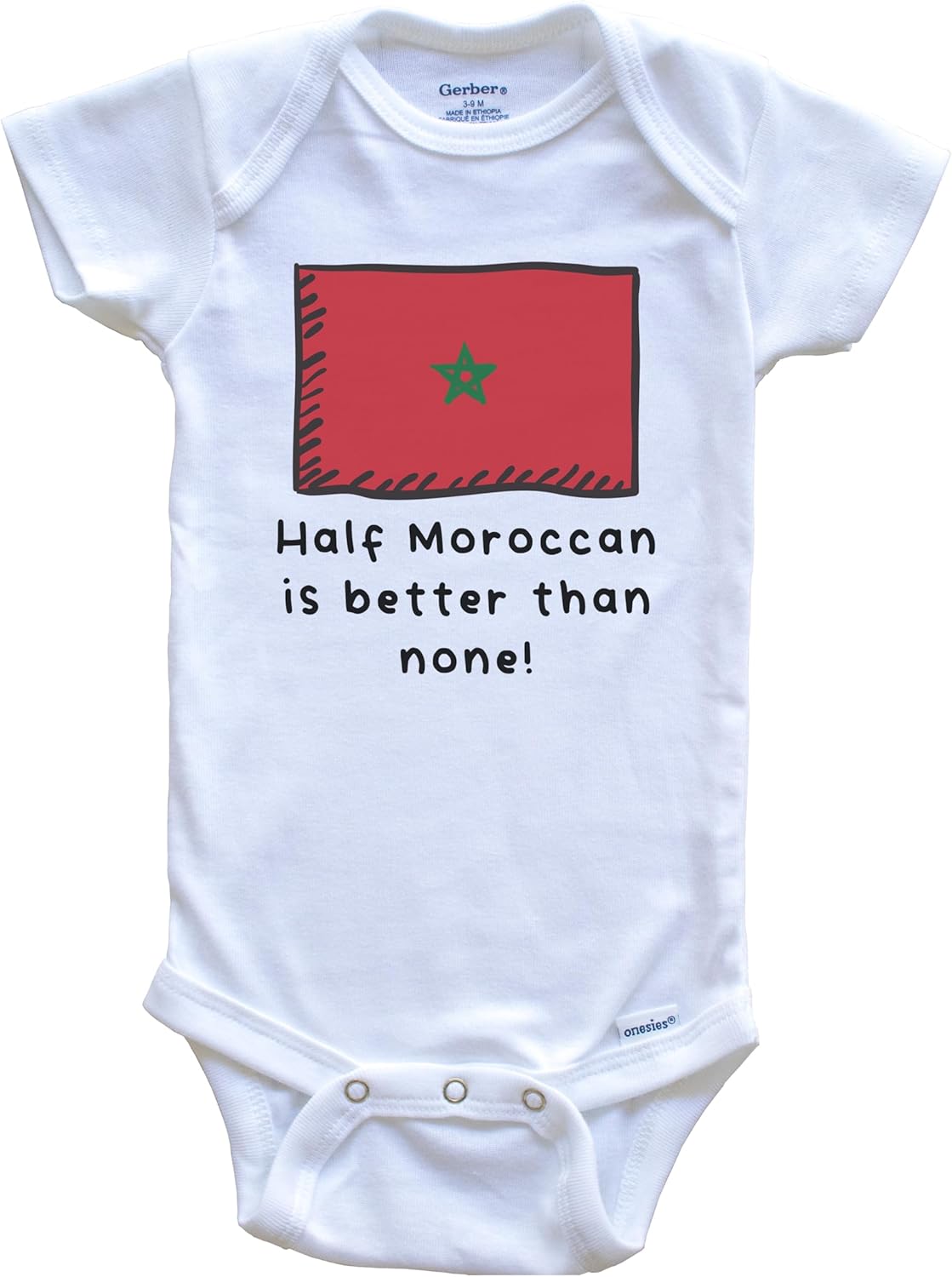 Half Moroccan is Better Than None Funny Morocco Flag One Piece Baby Bodysuit