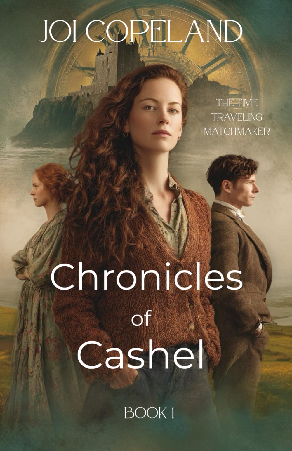 Chronicles of Cashel (The Time Traveling Matchmaker)